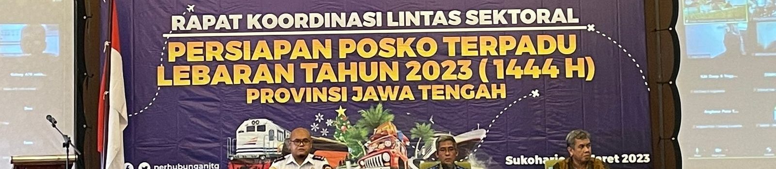 RAPAT KOORDINASI LINTAS SEKTORAL PERSIAPAN POSKO TERPADU LEBARAN TAHUN 2023/1444 H