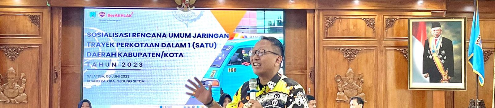 Sosialisasi Rencana Umum Jaringan Trayek Perkotaan Dalam Satu Daerah Kabupaten/Kota