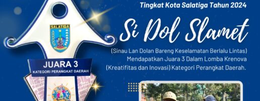 SI DOL SLAMET MERAIH JUARA 3 DALAM LOMBA KRENOVA TINGKAT KOTA SALATIGA TAHUN 2024