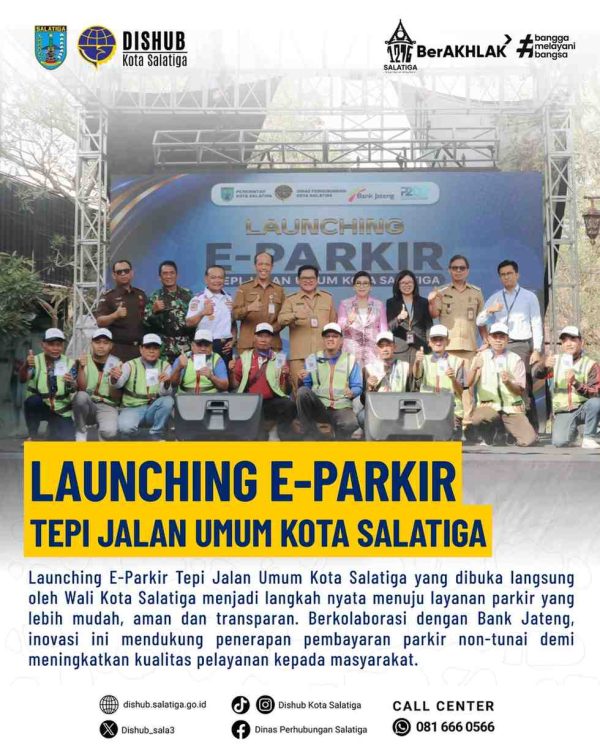 LAUNCHING E-PARKIR TEPI JALAN UMUM KOTA SALATIGA