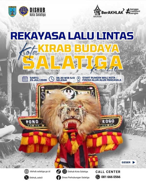 REKAYASA LALU LINTAS KIRAB BUDAYA HARI JADI KE-1276 KOTA SALATIGA